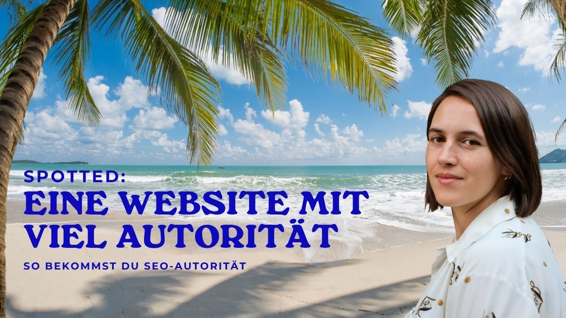 SEO-Autorität einfach erklärt: Domain, Topical & SERP